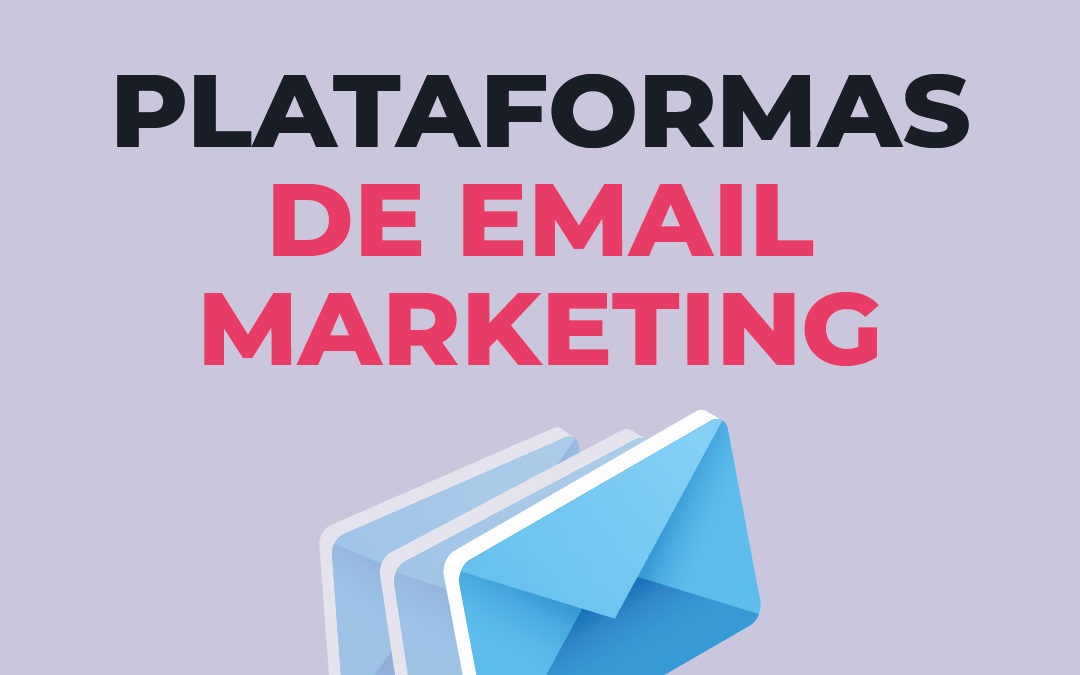 Plataformas para email marketing