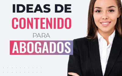 Ideas de contenidos para abogados
