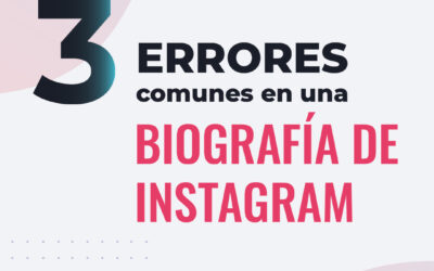 3 errores comunes en una biografía de Instagram