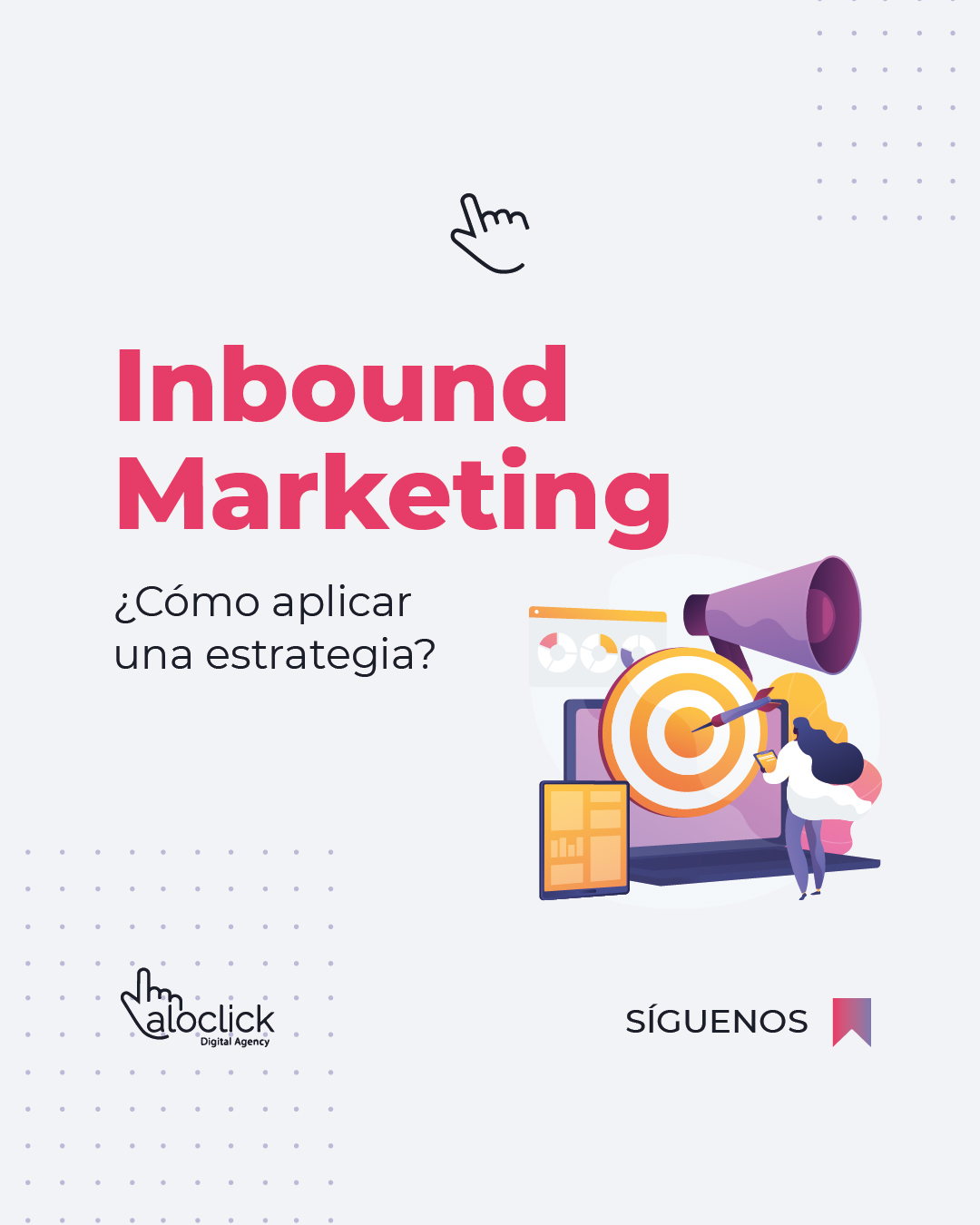 ¿Cómo desarrollar una estrategia de Inbound Marketing?