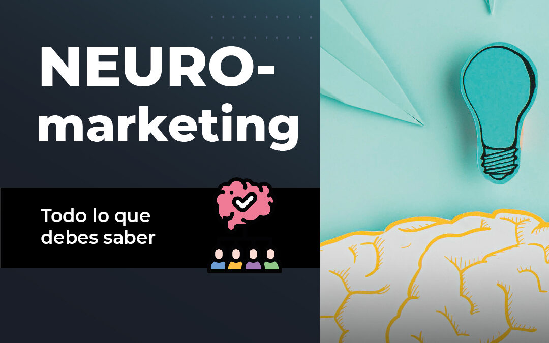 Neuromarketing: ¿Qué es y que tipos hay?