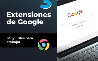 3 extensiones de Google útiles para trabajar