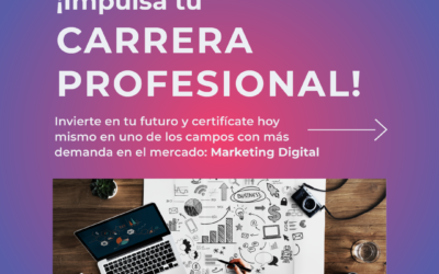 Impulsa tu carrera estudiando Marketing Digital