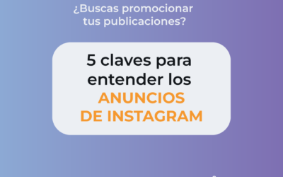 5 claves para entender los anuncios de Instagram