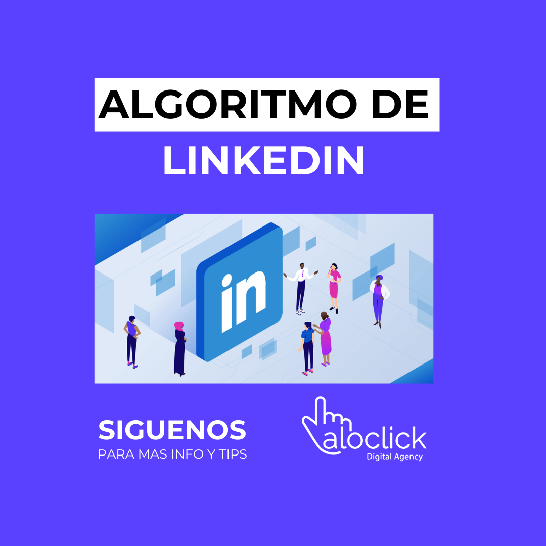 ¿Cómo funciona el algoritmo de LinkedIn este 2024?