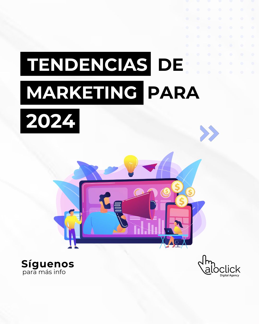 TENDENCIAS DE MARKETING PARA EL 2024