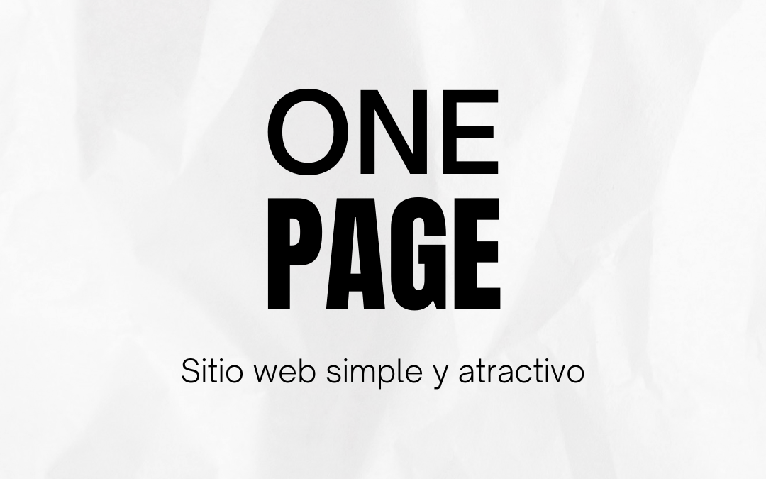 Sitios Web One Page ¿Qué son?