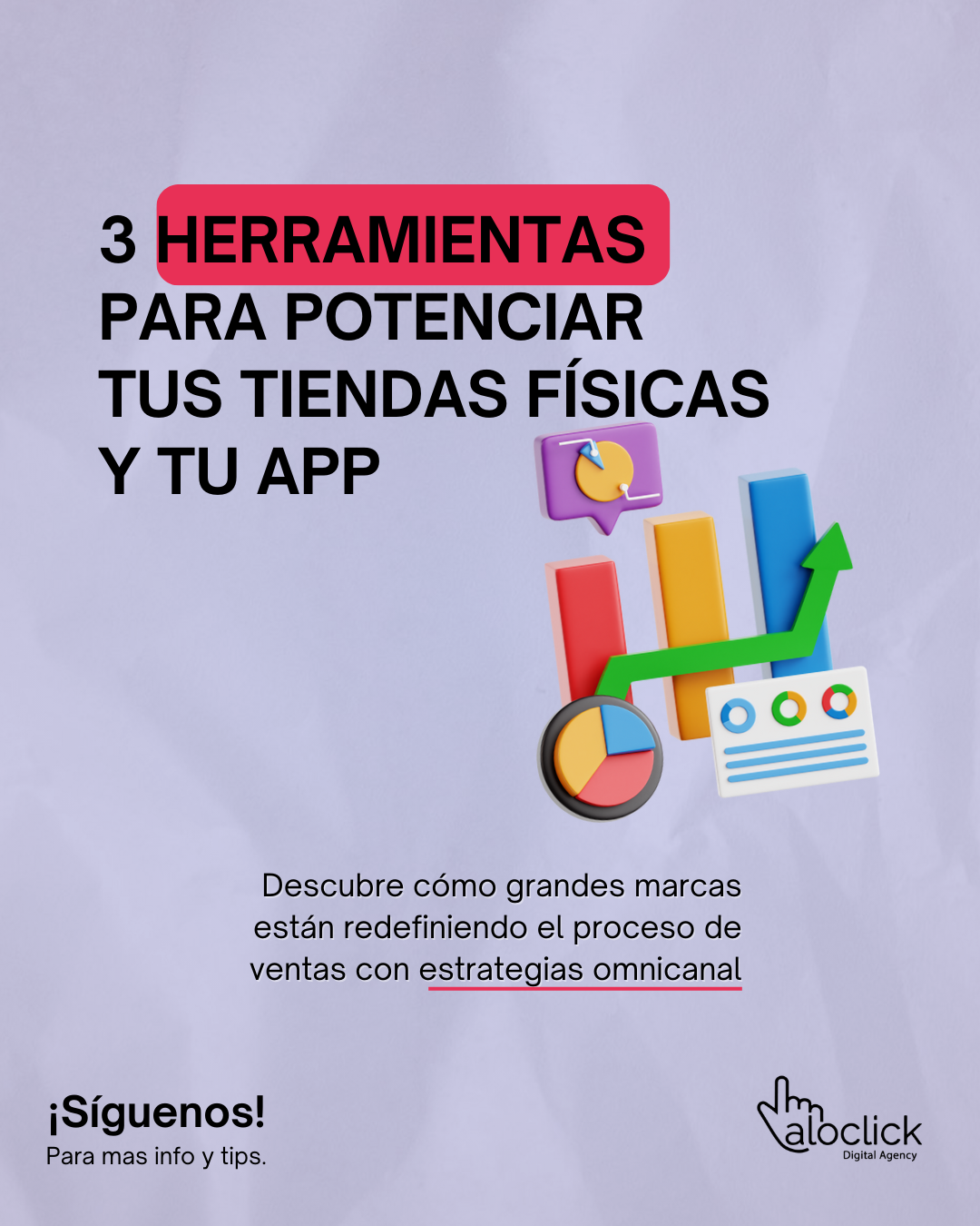 3 HERRAMIENTAS PARA POTENCIAR TUS TIENDAS FÍSICAS Y TU APP